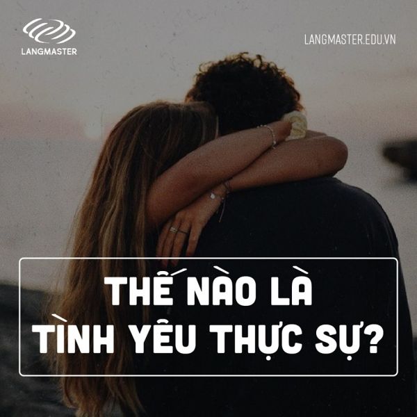 Thế Nào Là Tình Yêu Thật Sự? - Thế Giới Bản Tin